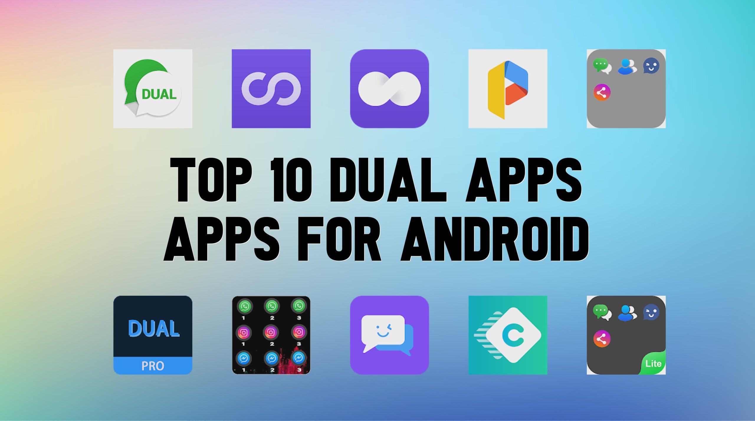 Best Dual Apps Apps For Android