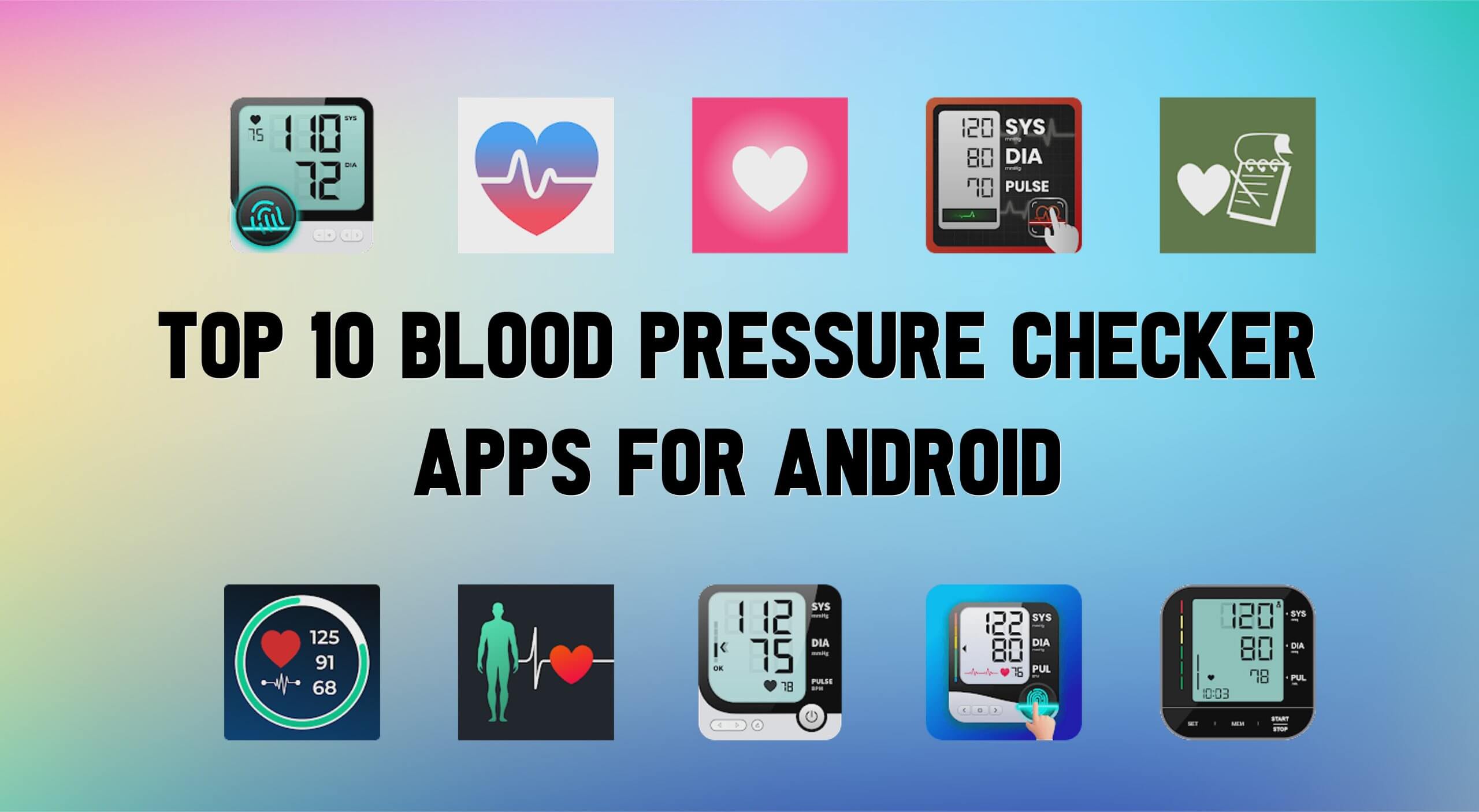 Best Blood Pressure Checker Apps For Android